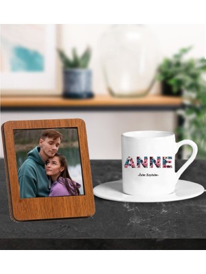 Kişiye Özel Anne ve Isim Tasarımlı Türk Kahve Fincanı ve Resimli Ahşap Çerçeve
