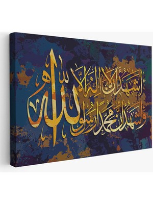 Allah'tan Başka Ilah Yoktur; Muhammed (A.s) Allah'ın Kulu ve Elçisidir,kanvas TABLO-3333