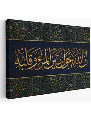 Bilin Ki Allah, Kişi Ile Kalbinin Arasına Da Girer (Enfal Suresi 24. Ayet) TABLO-3321