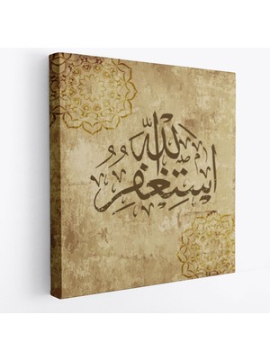 Yüce Allah'tan Mağfiret Dileyin ve O'na Tövbe Edin Yazılı Dekoratif Kanvas TABLO-3274