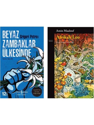 Beyaz Zambaklar Ülkesinde - Afrikalı Leo Amin Maalouf