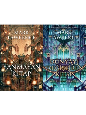 Yanmayan Kitap & Dünyayı Değiştiren Kitap (Kütüphane Üçlemesi Set 2 Kitap)