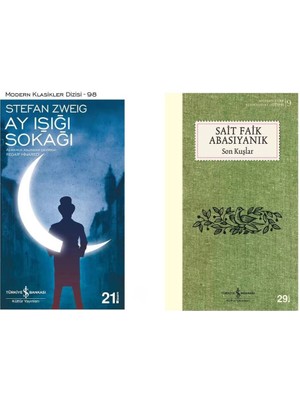 Ay Işığı Sokağı (Stefan Zweig) - Son Kuşları (Sait Faik Abasıyanık)