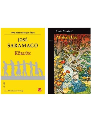 Körlük - Jose Saramago - Afrikalı Leo - Amin Maalouf