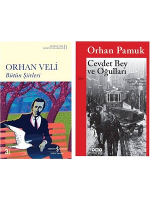 Bütün Şiirleri Orhan Veli - Cevdet Bey ve Oğulları - Orhan Pamuk