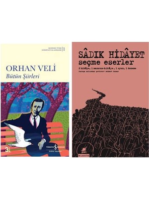 Bütün Şiirleri Orhan Veli - Seçme Eserler - Sadık Hidayet