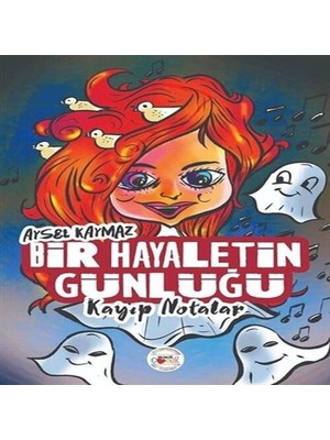 Mühür Kitaplığı Bir Hayaletin Günlüğü - Kayıp Notalar