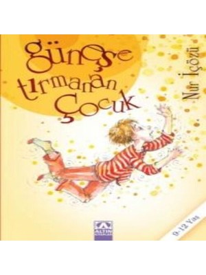 Altın Kitaplar Güneşe Tırmanan Çocuk