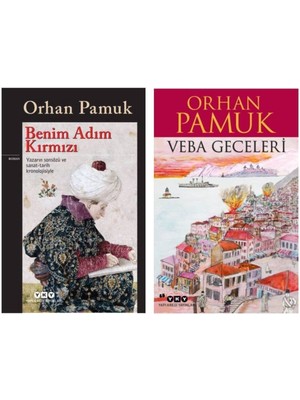 Orhan Pamuk Benim Adım Kırmızı - Veba Geceleri