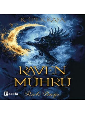 Raven Mührü – Ruh Bağı