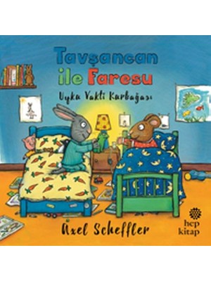 Hep Kitap Tavşancan ile Faresu - Uyku Vakti Kurbağası