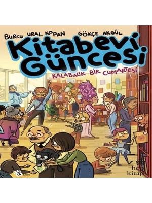 Hep Kitap Kitabevi Güncesi - Kalabalık Bir Cumartesi