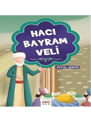 Aden Yayınevi Hacı Bayram Veli