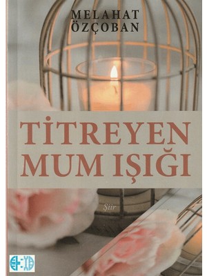 Titreyen Mum Işığı