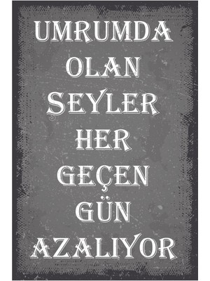 Her Geçen Gün Güzel Anlar Renkli Ahşap Poster