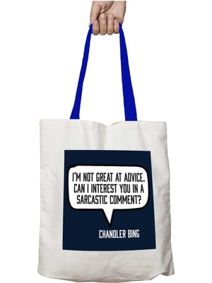 Mavi Kulplu Friends Chandler Bing Quote Yıkanabilir Omuz Çanta