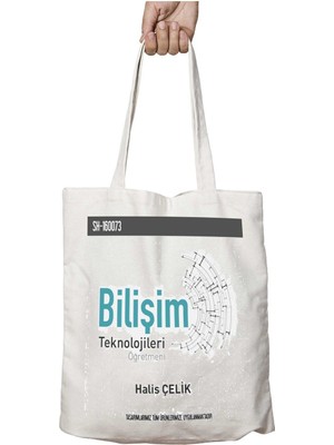 Kişiye Özel Bilişim Teknolojileri Öğretmeni Grafik Iki Tarafı Kalıcı Baskılı Yıkanabilir Çanta