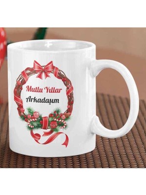 2024 Mutlu Yıllar Arkadaşım Yeni Yıl Iki Tarafı Baskılı Kupa Bardak