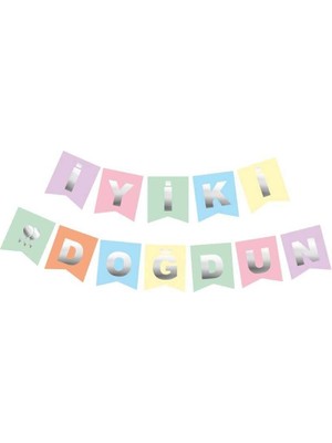 Dodomar İyiki Doğdun Banner MAKARON RENGARENK yazı GÜMÜŞ