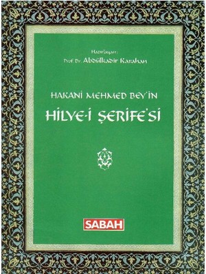 Hakani Mehmed Bey'in Hilye-I Şerifesi - (1.baskı)