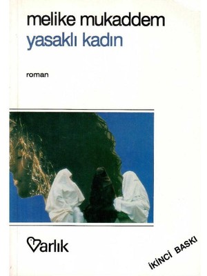 Yasaklı Kadın - Melike Mukaddem