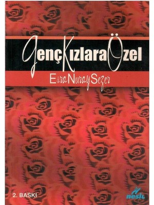 Genç Kızlara Özel - Esra Nuray Sezer