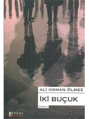 Iki Buçuk - Ali Osman Ölmez