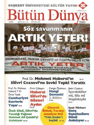 Bütün Dünya Nisan 2011 - Söz Savunmanın Artık Yeter!