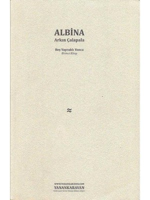 Albina; Beş Yapraklı Yonca