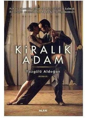 Kiralık Adam  - Yazgülü Aldoğan