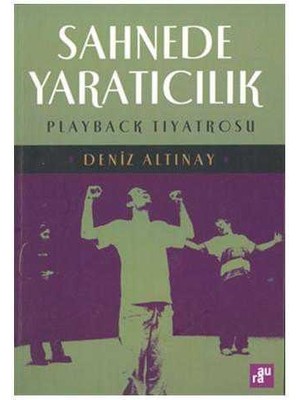 Sahnede Yaratıcılık Playback Tiyatrosu