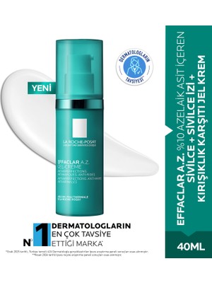 Effaclar A.Z. %10 Azelaik Asit İçeren Sivilce & Sivilce İzi & Kırışıklık Karşıtı Jel Krem 40ml