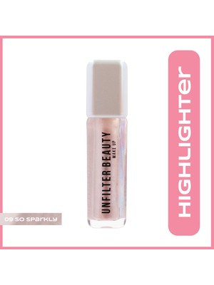 Unfilter Beauty Likit Aydınlatıcı 09 So Sparkly