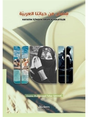Akdem Yayınları Hayatın İçinden Arapça Hikayeler Orta Seviye Okuma Kaynağı 136 Sayfa