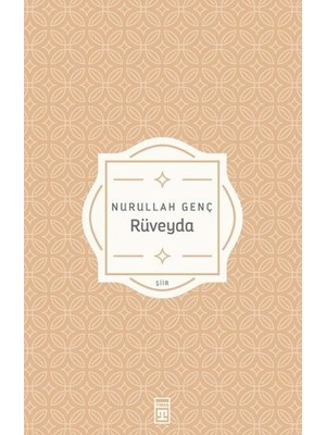 Timaş Yayınları Rüveyda – Nurullah Genç Şiir Kitabı, Türkçe, Normal Boy, Ciltsiz, En Sevilen Şiirler