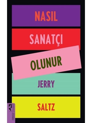 Nasıl Sanatçı Olunur - Jery Saltz