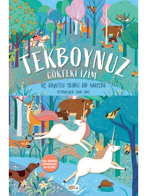Akademi Çocuk Üç Boyutlu Sihirli Bir Macera - Tekboynuz Gökteki İzim (Ciltli + 360 Derece Açılabilen Kitap)