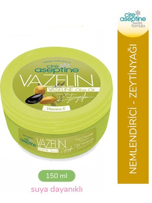 Cire Aseptine Vazelin Zeytinyağlı 150 ml