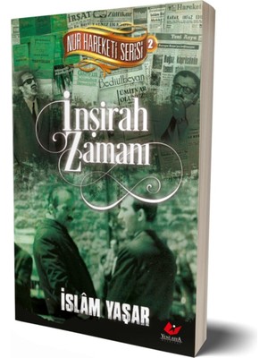 Nur Hareketi Serisi- 2 Inşirah Zamanı- 3565