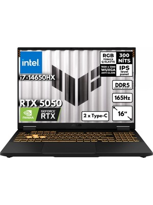 Asus Tuf F16 Gaming  I7 14650HX 48 -Gbddr5 256 GB Ssd
nvıdıa Geforce Rtx 5050 8gb (115W) 16'' FHD+(1920 x 1200 Wuxga) 165Hz IPS Windows 11 Pro Taşınabilir Bilgisayar FX608JHRAT141