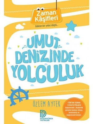 Zaman Kaşifleri - Umut Denizinde Yolculuk