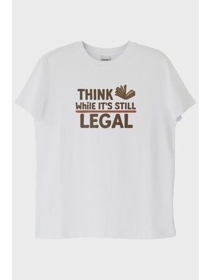 Nuugg Think While IT'S Still Legal Beyaz Tişört