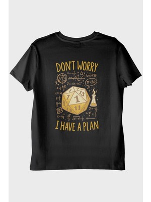 Nuugg Esprili D20 Zar Önlemi: DON'T Worry, I Have A Plan Siyah Tişört