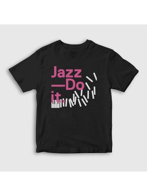 Presmono Unisex Çocuk Siyah Jazz Do It Music Müzik T-Shirt