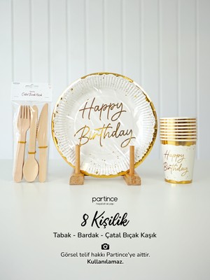 8 Kişilik Happy Birthday Tema Kullan At Karton Tabak-Bardak-Çatal Kaşık Bıçak- 3'lü Parti Seti