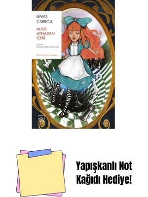 Alice: Aynadan Içeri + Yapışkanlı Not Kağıdı