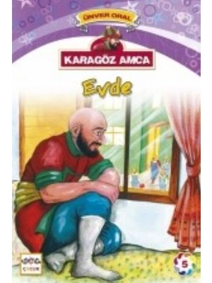 Karagöz Amca Evde