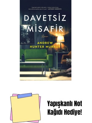 Davetsiz Misafir + Yapışkanlı Not Kağıdı