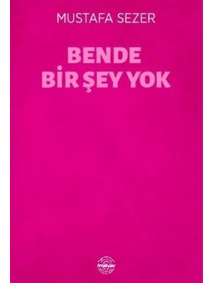 Bende Bir Şey Yok