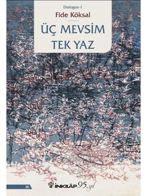 Üç Mevsim Tek Yaz